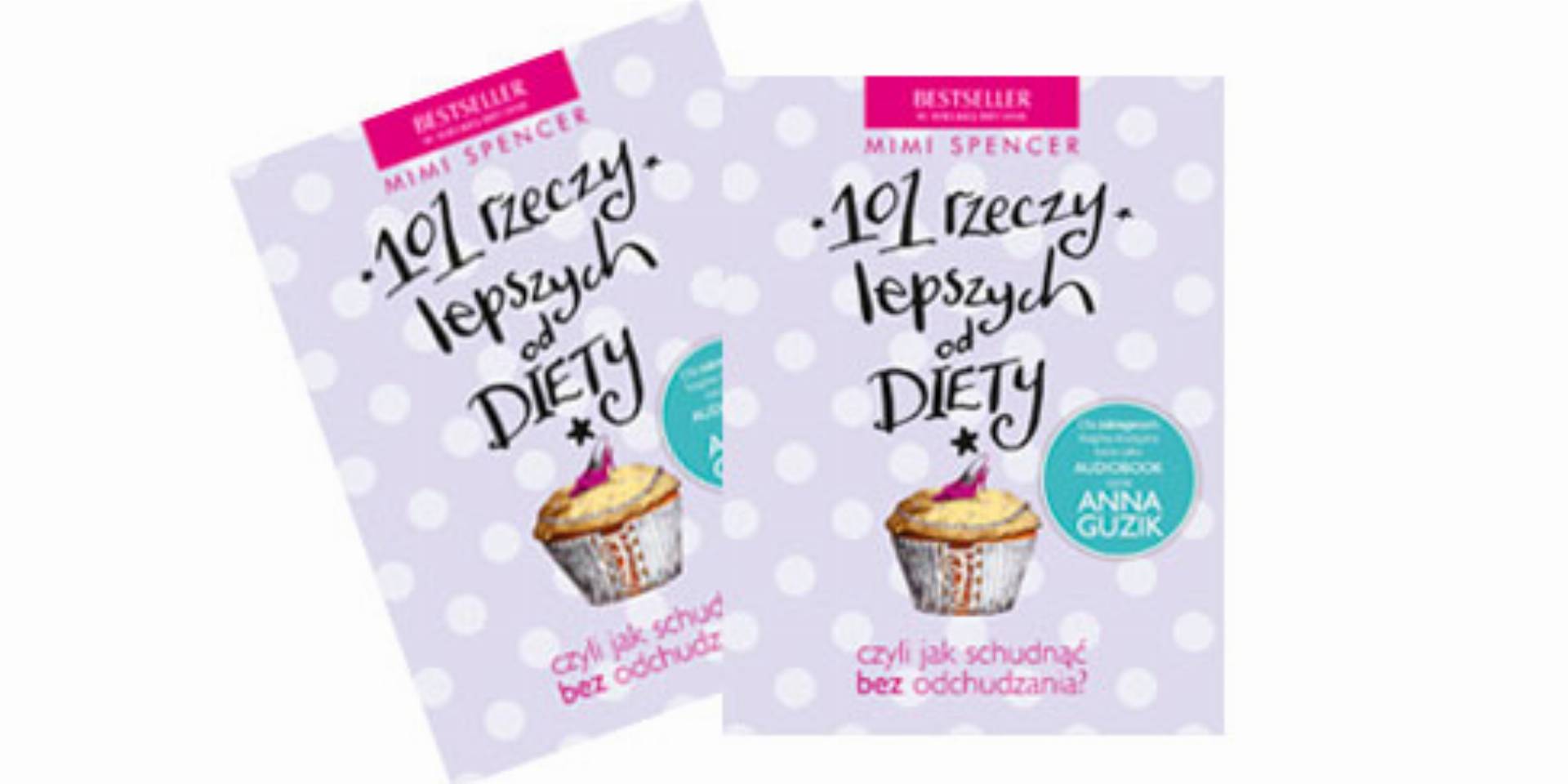 101 rzeczy lepszych od diety 101 rzeczy lepszych od diety