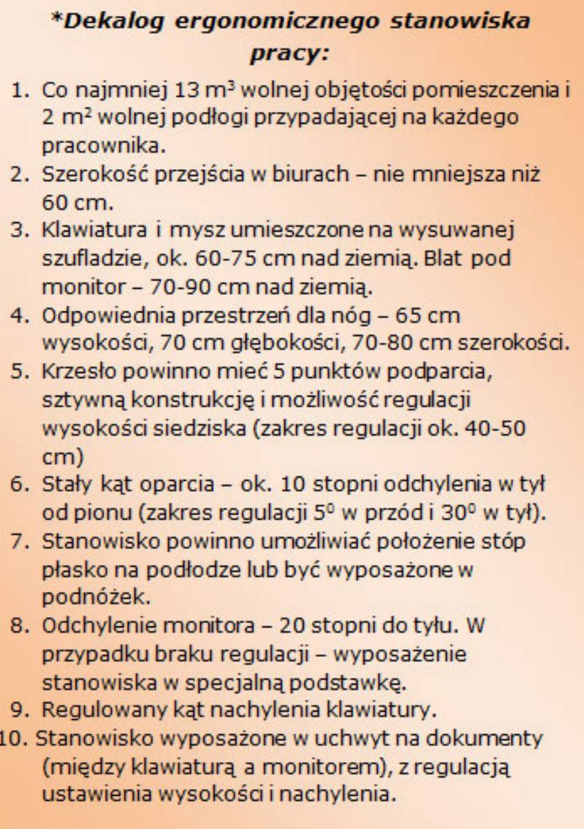 Dekalog ergonomicznego stanowiska pracy Dekalog ergonomicznego stanowiska pracy