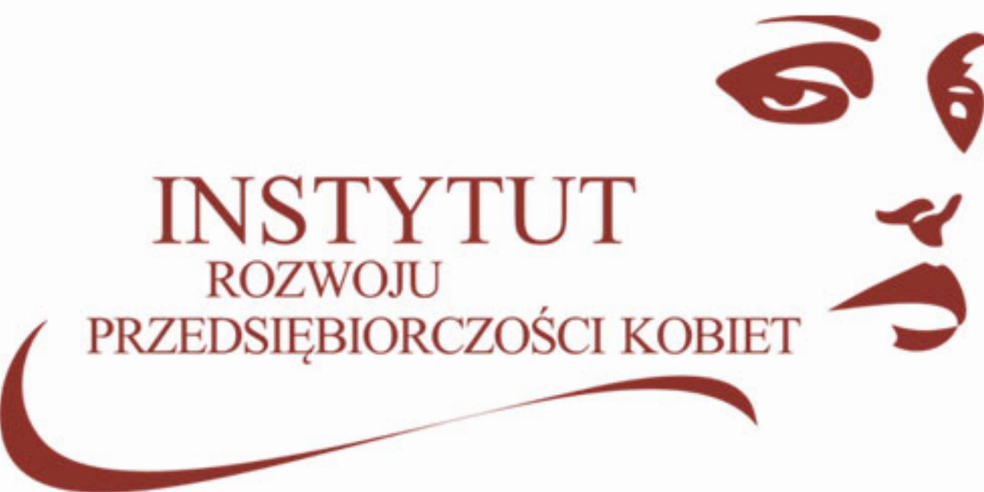 Instytut Rozwoju Przedsiębiorczości Kobiet Instytut Rozwoju Przedsiębiorczości Kobiet