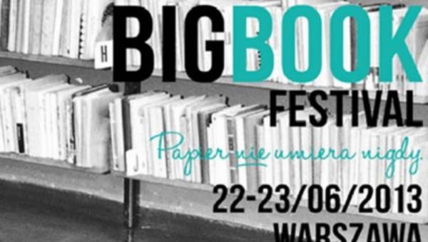Big Book Festival gości międzynarodowe gwiazdy literatury