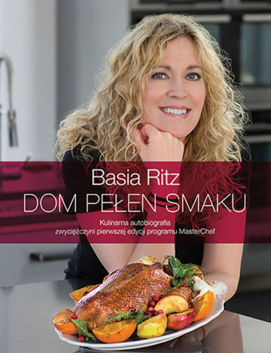 Basia Ritz 'Dom pelen smaku'