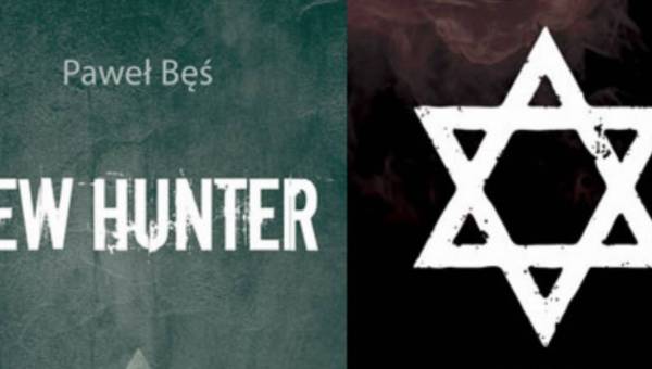 Angielskie wydanie książki polskiego autora Pawła Bęsia – „Jew Hunter”