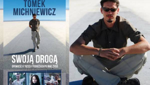 Nowa książka na rynku: ,,Swoja drogą” Tomek Michniewicz