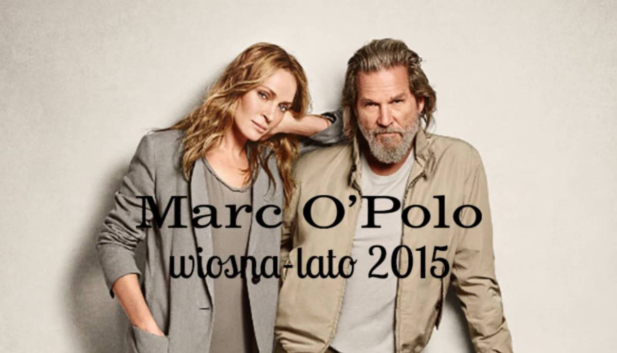 Marc O’Polo Wiosna - Lato 2015 Marc O’Polo Wiosna - Lato 2015