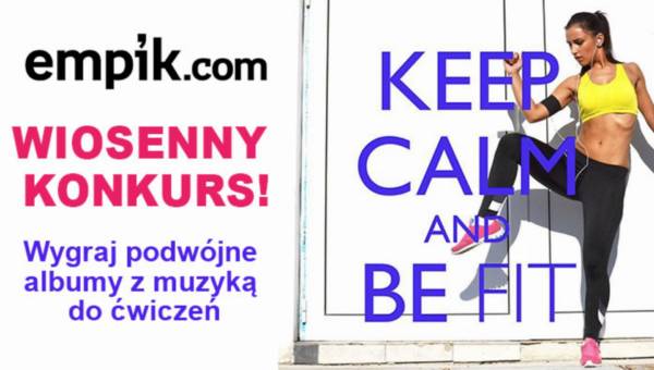 Wyniki konkursu: KEEP CALM AND BE FIT!