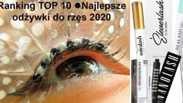 Najlepsza odżywka do rzęs na porost – ranking 2020