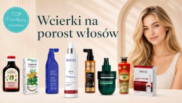 wcierki na porost włosów