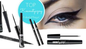 Top kosmetyczny: najlepsze czarne eyelinery