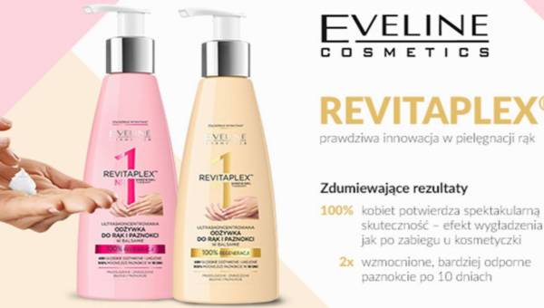 Nowe odżywki do rąk Eveline Cosmetics – REVITAPLEX