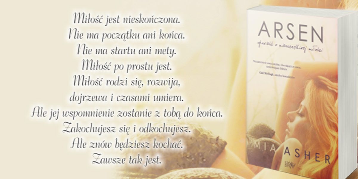 Wymyśl I Zapisz Opowieść O Nieszczęśliwej Miłości "Arsen. Opowieść o nieszczęśliwej miłości"- KobietaMag.pl
