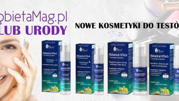 Klub Urody KobietaMag.pl: Przetestuj innowacyjne kosmetyki przeciwzmarszczkowe AVA Botanical HiTech – połączenie natury i nauki