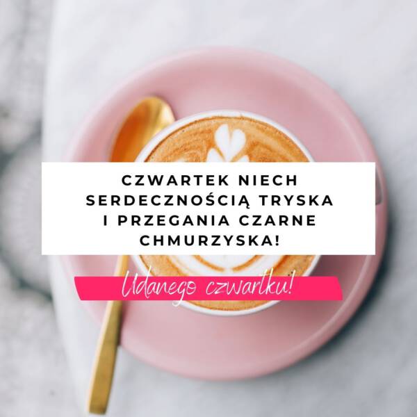 życzenia na czwartek obrazki