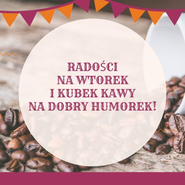 życzenia na wtorek kartki obrazki