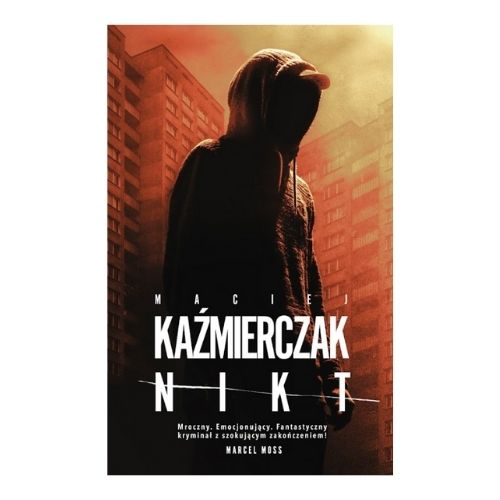 Maciej Kaźmierczak “NIKT”