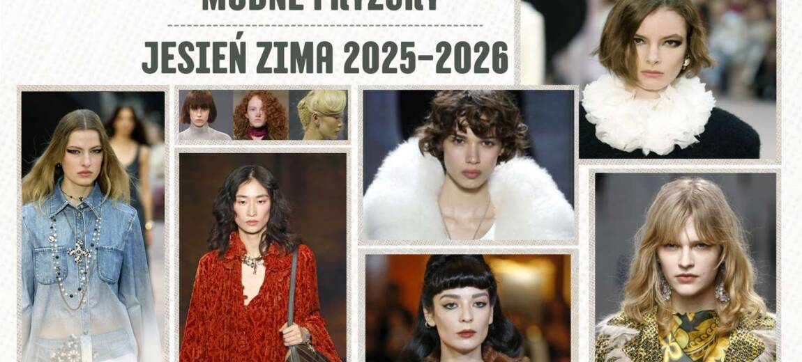 Modne fryzury na jesień zima 2025 2026