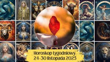 horoskop 24-30 listopada 2025