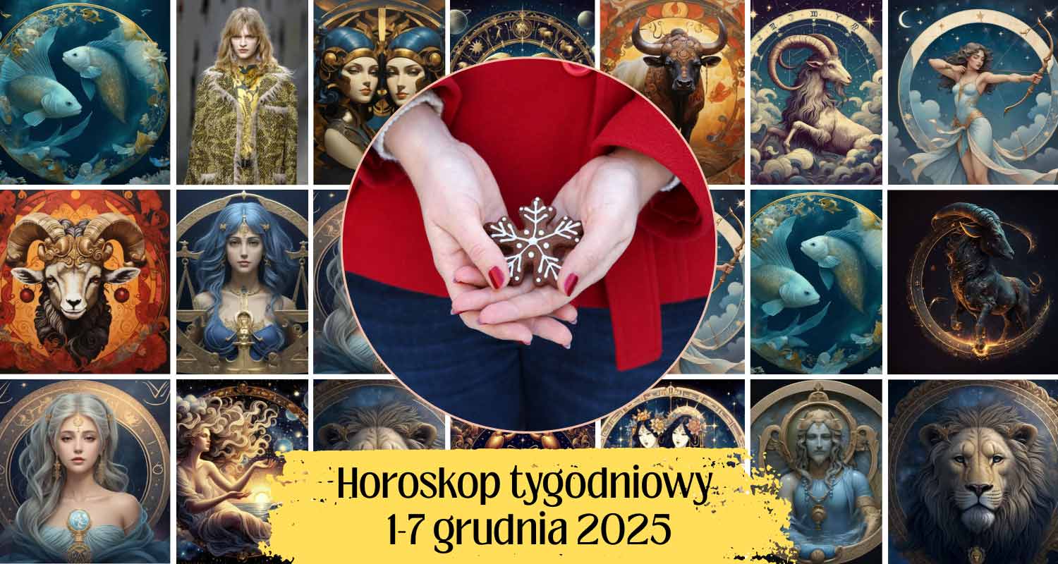 horoskop tygodniowy-1-7 grudnia 2025