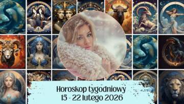 Horoskop tygodniowy 16–22 lutego 2026 – prognoza dla wszystkich znaków zodiaku