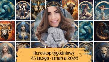 Horoskop tygodniowy 23 lutego-1 marca 2026 - prognoza dla wszystkich znaków zodiaku