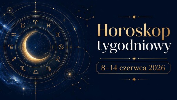 Horoskop tygodniowy od 8 do 14 czerwca 2026 dla wszystkich znaków zodiaku - astrologiczna grafika z motywem zodiaku
