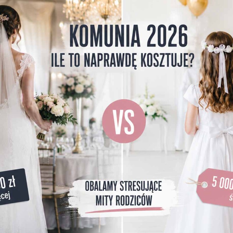 Komunia czy małe wesele? Ile naprawdę kosztuje pierwsza komunia w 2026 roku. Obalamy mity