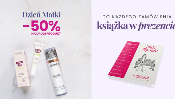 Prezent na Dzień Mamy, który pielęgnuje i pomaga. BANDI łączy promocję z dobrą akcją