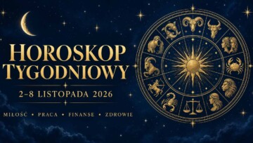Horoskop tygodniowy 2–8 listopada 2026 dla wszystkich znaków zodiaku