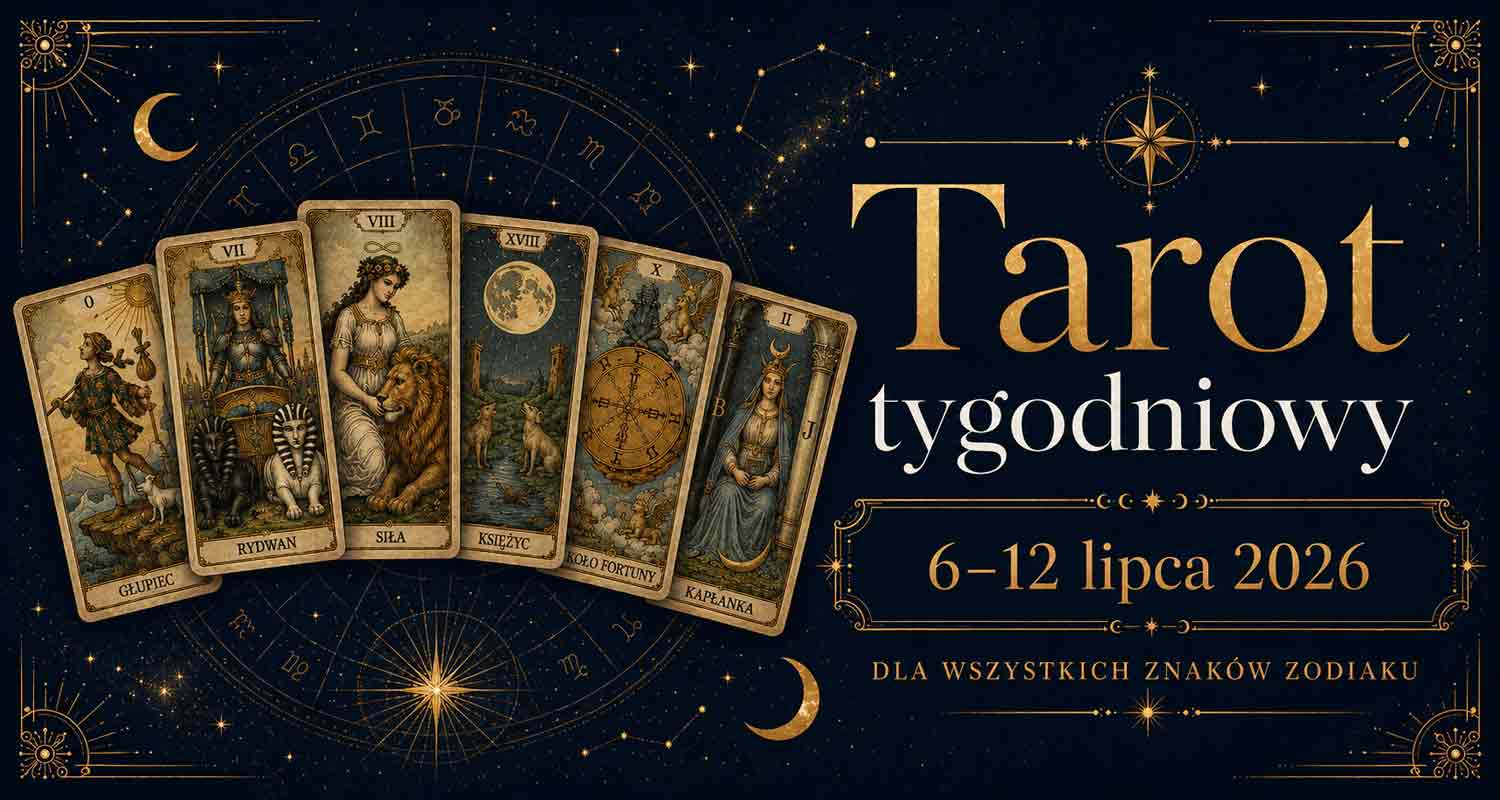 Tarot tygodniowy 6–12 lipca 2026 dla wszystkich znaków zodiaku – karty Tarota na granatowo-złotym tle z motywami astrologicznymi, gwiazdami i znakami zodiaku.